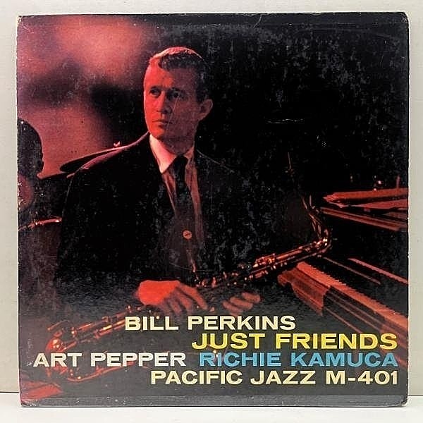 レコードメイン画像：良好盤!!【1st M/IVラベ MONO 深溝 オリジナル】BILL PERKINS Just Friends ('57 Pacific Jazz) w/ Art Pepper, Richie Kamuca ほか