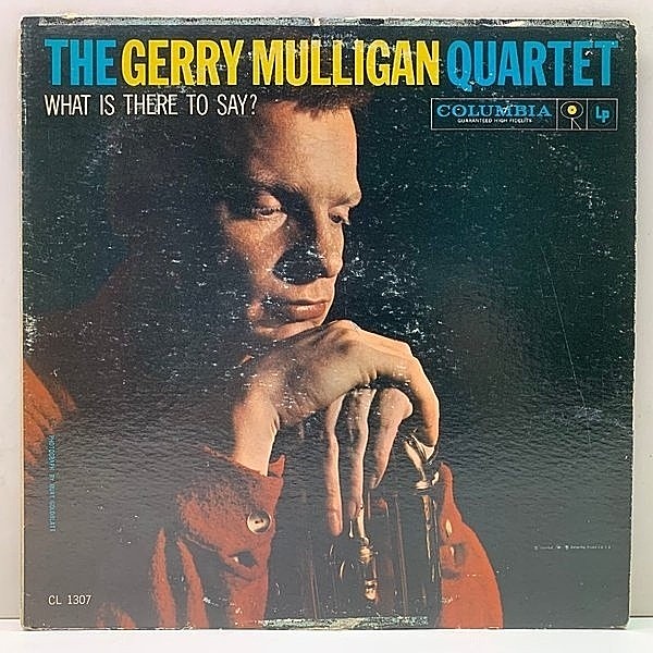 レコードメイン画像：USオリジナル MONO 6eye 深溝【ART FARMERとの2ホーン】GERRY MULLIGAN What Is There To Say? ('59 Columbia) w/ Dave Bailey