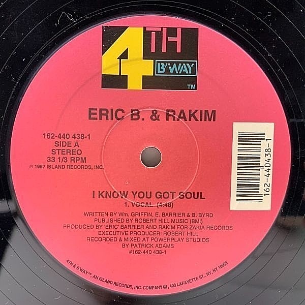 ERIC B. & RAKIM / I Know You Got Soul (12) / 4th & Broadway ...