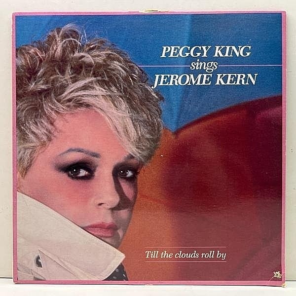 レコードメイン画像：【才色兼備ペギー・キングのジャズアルバム】USオリジナル PEGGY KING Sings Jerome Kern - Till The Cloude Roll By ('85 Stash)