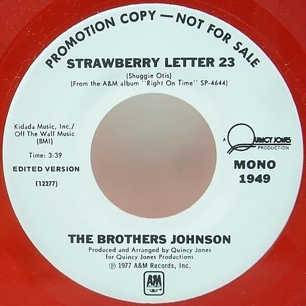 レコードメイン画像：レア・プロモオンリー MONO 赤盤 USオリジナル BROTHERS JOHNSON Strawberry Letter 23 ('77 A&M) 7 モノラル SHUGGIE OTIS カヴァー