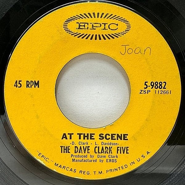 レコードメイン画像：USオリジナル 7インチ DAVE CLARK FIVE At The Scene / I Miss You ('66 Epic) デイヴ・クラーク・ファイヴ 全米18位 大ヒットナンバー