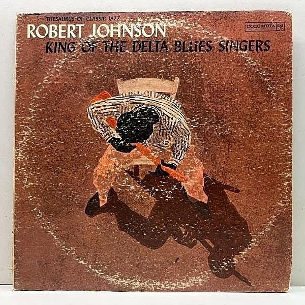 レコードメイン画像：MONO US初期 60'sプレス ROBERT JOHNSON King Of The Delta Blues (Columbia CL 1654) ロバート・ジョンソン 不朽の名作 米モノラル