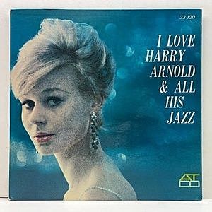 レコード画像：HARRY ARNOLD / I Love Harry Arnold & All His Jazz