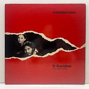 レコード画像：GUARDABARRANCO / Si Buscabas / If You Were Looking