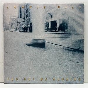 レコード画像：LONNIE HILL / You Got Me Running