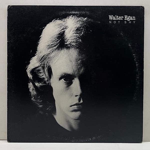 レコードメイン画像：FLEETWOOD MACS プロデュース！USオリジナル 初版 JC規格 WALTER EGAN Not Shy ('78 Columbia) カリフォルニアポップス名盤 EMINEMネタ LP