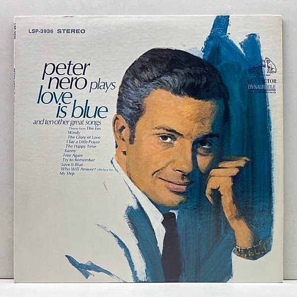 レコードメイン画像：美品 USオリジナル 初版 小DYNAGROOVE ニッパー犬 深溝 PETER NERO Plays Love Is Blue ('68 RCA) ピーター・ネロ 恋はみずいろ