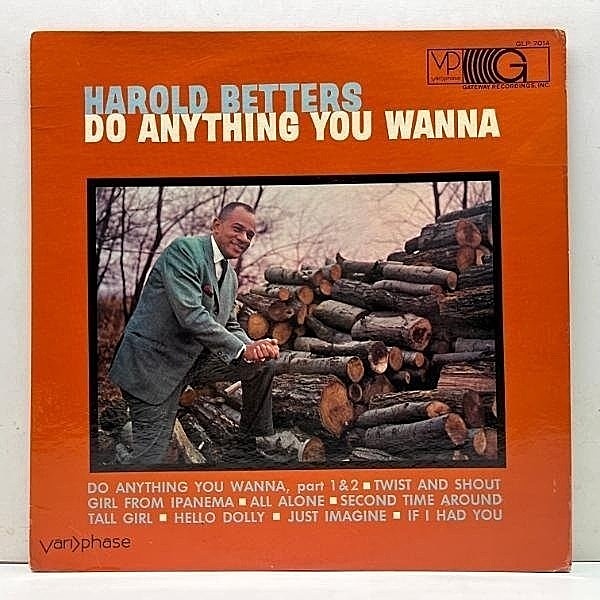 レコードメイン画像：【初期MODSクラシックR&B収録】USオリジナル HAROLD BETTERS Do Anything You Wanna ('66 Gateway) 好事家にオススメのB級JAZZジャイブ