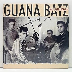 レコード画像：GUANA BATZ / Rough Edges