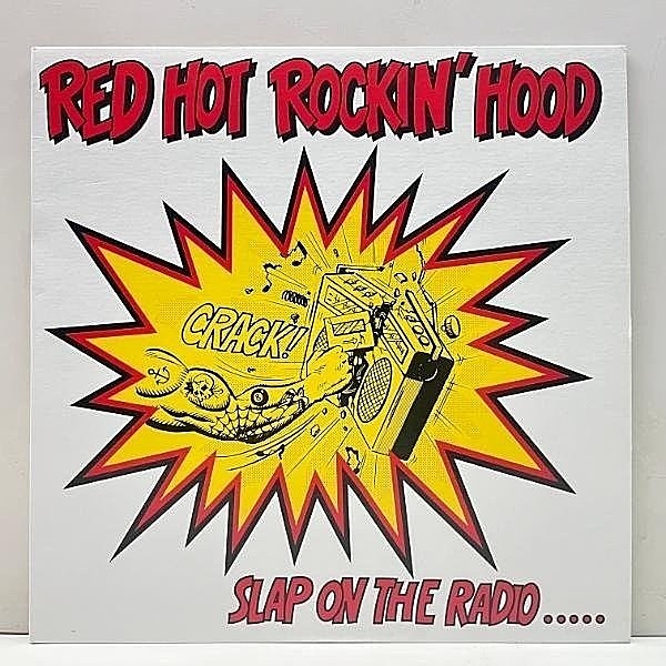 レコードメイン画像：良好!! 10インチ RED HOT ROCKIN' HOOD Slap On The Radio..... ('97 Phalanx) JAPANESE PSYCHOBILLY 名作 国内 インディーズ 45RPM.