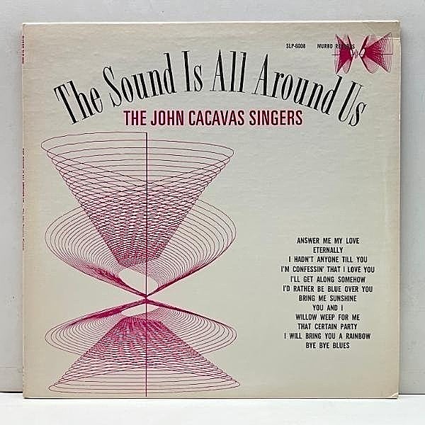 レコードメイン画像：美品 USオリジナル 自主制作 JOHN CACAVAS SINGERS The Sound Is All Around Us ('68 Murbo) ジョン・カカバス Private Pressing