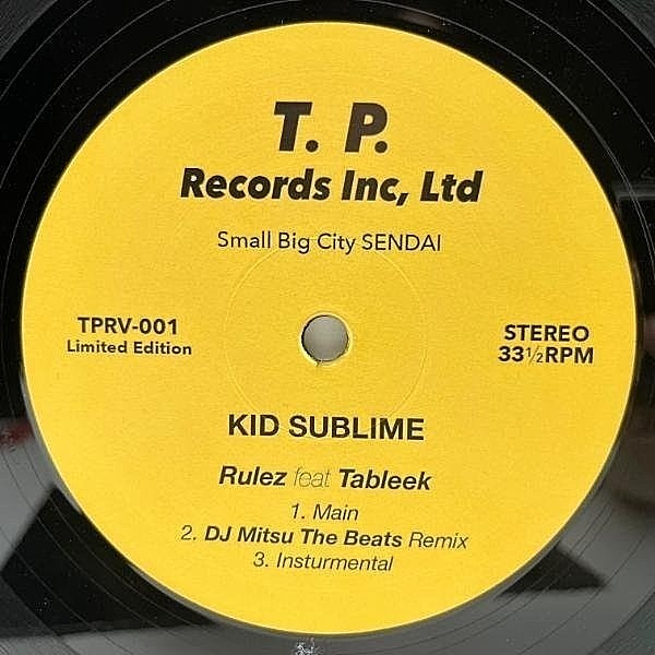 レコードメイン画像：JPNプレス 12インチ KID SUBLIME Rulez / The Nippon Fluteloop (T. P. / TPRV-001) feat. TABLEEK, MC BUZZ アブストラクト・メロウ