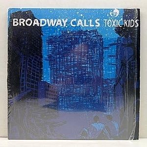 レコード画像：BROADWAY CALLS / Toxic Kids