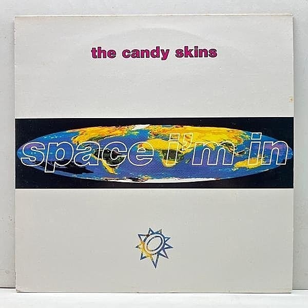 レコードメイン画像：【過小評価されたカルト的人気ブリティッシュポップ】良好!! UKオリジ CANDYSKINS Space I'm In ('90 Stuff) BUFFALO SPRINGFIELD カヴァー