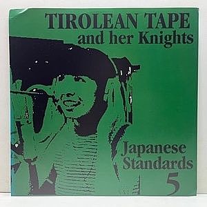 レコード画像：TIROLEAN TAPE / Japanese Standards 5