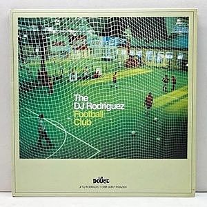 レコード画像：DJ RODRIGUEZ / The DJ Rodriguez Football Club