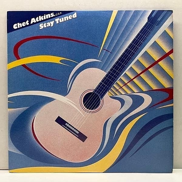 レコードメイン画像：名手勢揃いでお送りするカントリーフュージョン！美品 USオリジナル CHET ATKINS Stay Tuned ('85 Columbia) w/ GEORGE BENSON, EARL KLUGH