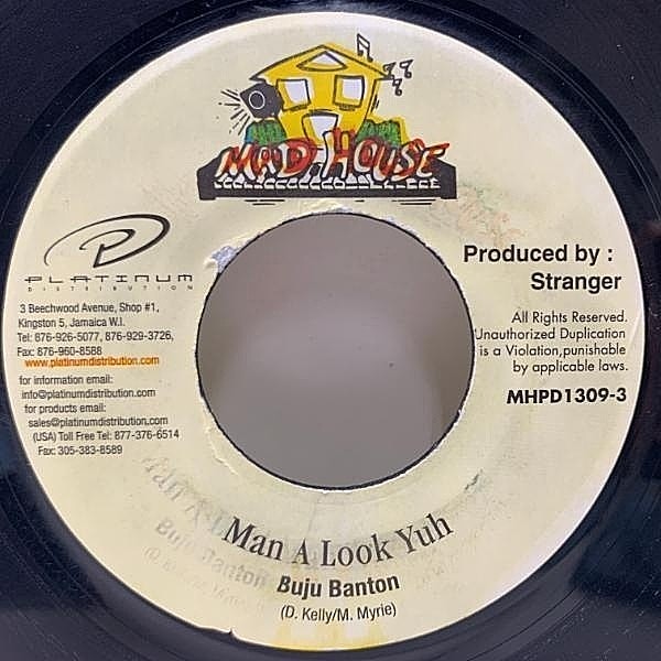 レコードメイン画像：セグメント必須アイテム！JAプレス 7インチ BUJU BANTON Man A Look Yuh (Mad House) 名ダンスホールリディム Pepper Seed 使用 45RPM.