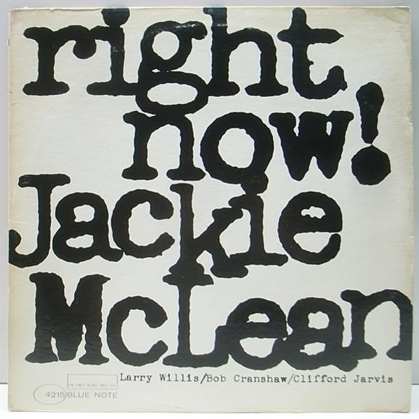 RIGHT NOW! / JACKIE McLEAN ブルーノート US盤-