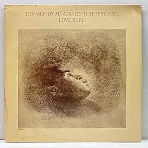 レコード画像：DONALD BYRD / 125TH STREET, N.Y.C. / Love Byrd