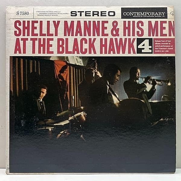 レコードメイン画像：良好!! 黒ツヤ 深溝 STEREO 米オリジナル SHELLY MANNE & HIS MEN At The Black Hawk Vol. 4 (Contemporary S7580) レアな初版ステレオ