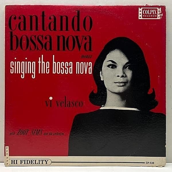 レコードメイン画像：【w/ ZOOT SIMS, JIM HALL】MONO 米オリジナル VI VELASCO With ～ Cantando Bossa Nova ('62 Colpix) ヴァイ・ヴェラスコ US モノラル