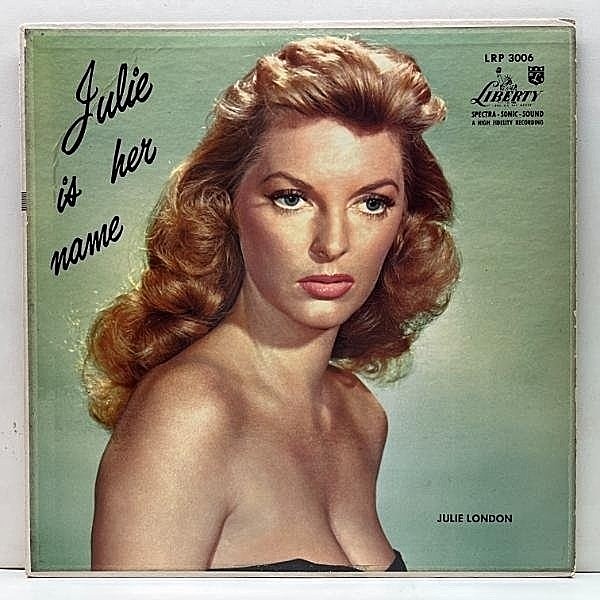 レコードメイン画像：USオリジナル MONO リング付きターコイズ 深溝 JULIE LONDON Julie Is Her Name ('55 Liberty) コーティング仕様 US モノラル