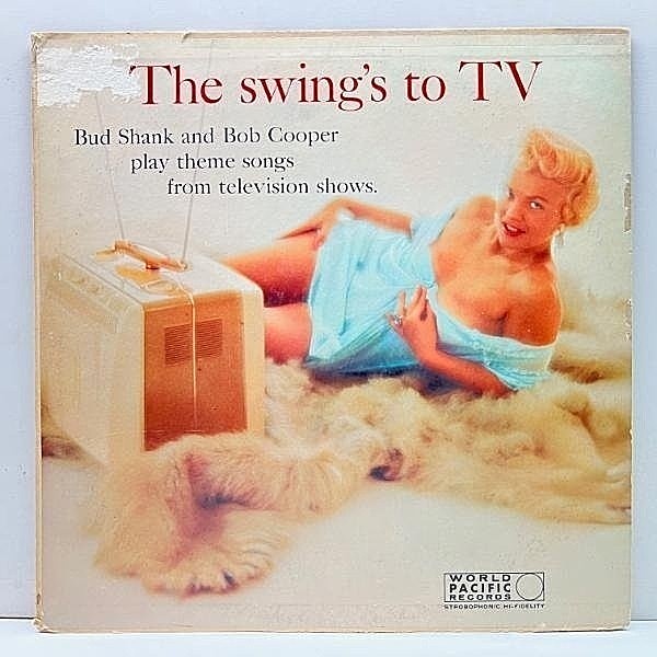 レコードメイン画像：オリジナル!! MONO 1st ◯ロゴ 深溝 BUD SHANK and BOB COOPER The Swing's To TV ('58 World Pacific) 当時のTV番組の人気曲集