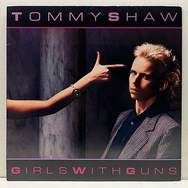 レコードメイン画像：'84年 JPN 初版 オリジナル トミー・ショウ／ガールズ・ウィズ・ガン TOMMY SHAW Girls With Guns ソロ初作 | STYX スティクス LP