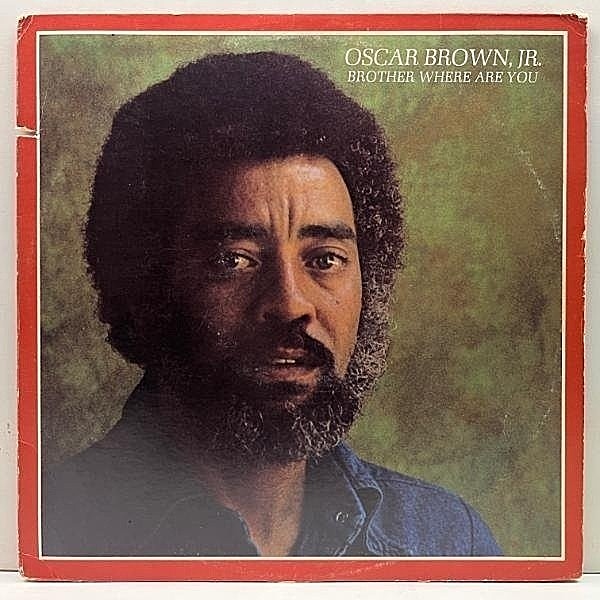 レコードメイン画像：USオリジナル 手書きPR刻印 OSCAR BROWN JR. Brother Where Are You ('74 Atlantic) DAVID T. WALKER 他 GIL SCOTT HERON好きもマスト