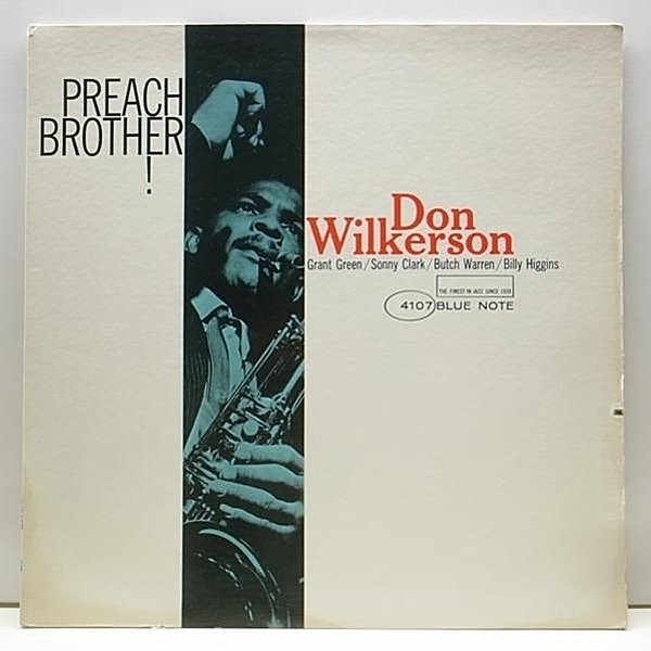 レコードメイン画像：良品!! 深溝 MONO オリジナル DON WILKERSON Preach Brother! ('62 Blue Note BLP 4107) VAN GELDER刻印 P(耳)ありGrant Green