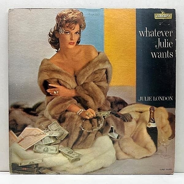 レコードメイン画像：良好!! MONO 深溝 USオリジナル JULIE LONDON Whatever Julie Wants ('61 Liberty) 妖艶な色香に酔える傑作 ジュリー・ロンドン 米モノラル