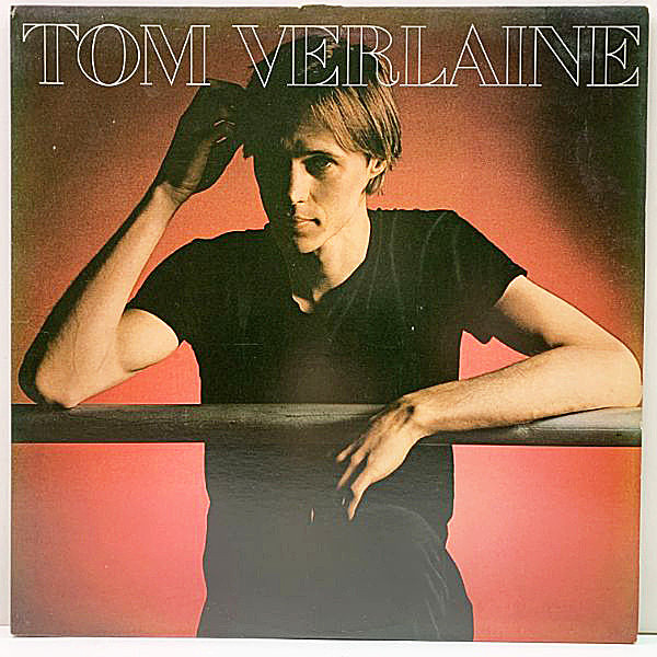 レコードメイン画像：良好!! USオリジナル 初版 6E規格 赤ラベル TOM VERLAINE Same ('79 Elektra 6E-216) TELEVISION解散後のソロ1st. 醒めた炎 名盤 LP